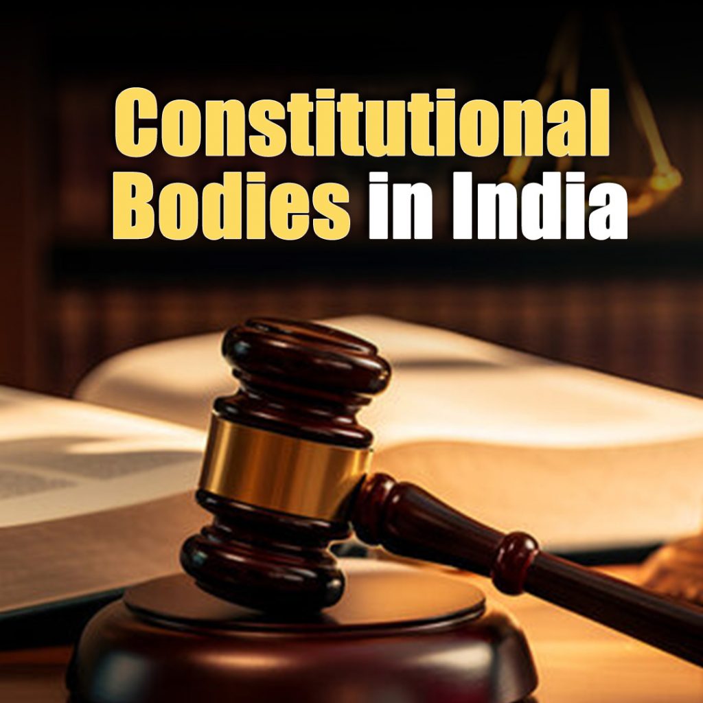 constitutional bodies in india