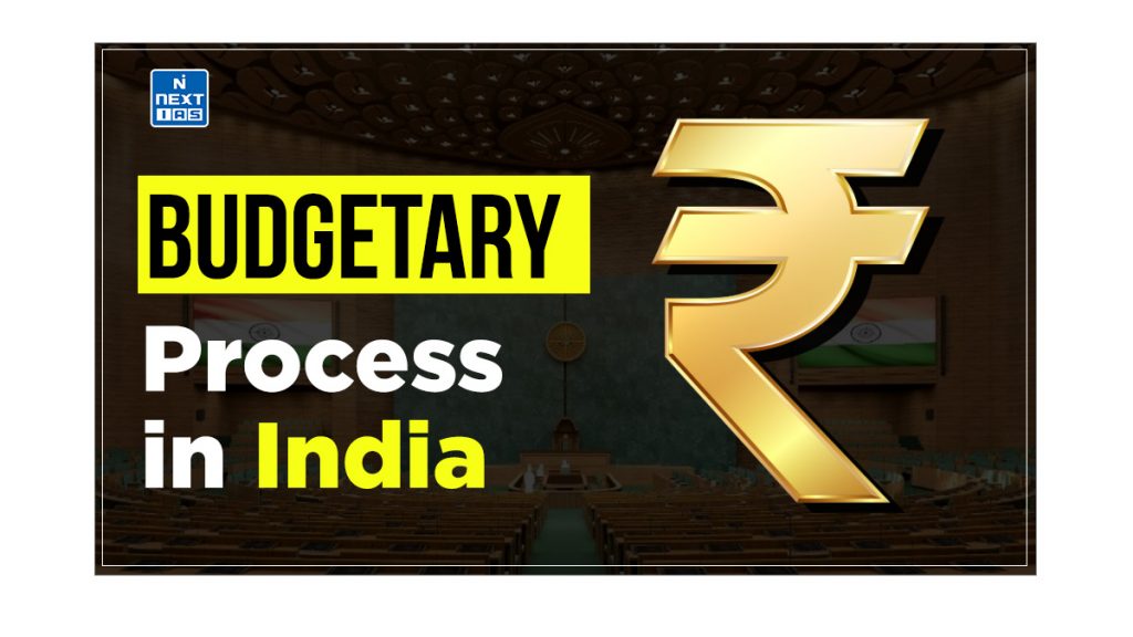 budgetary process in india