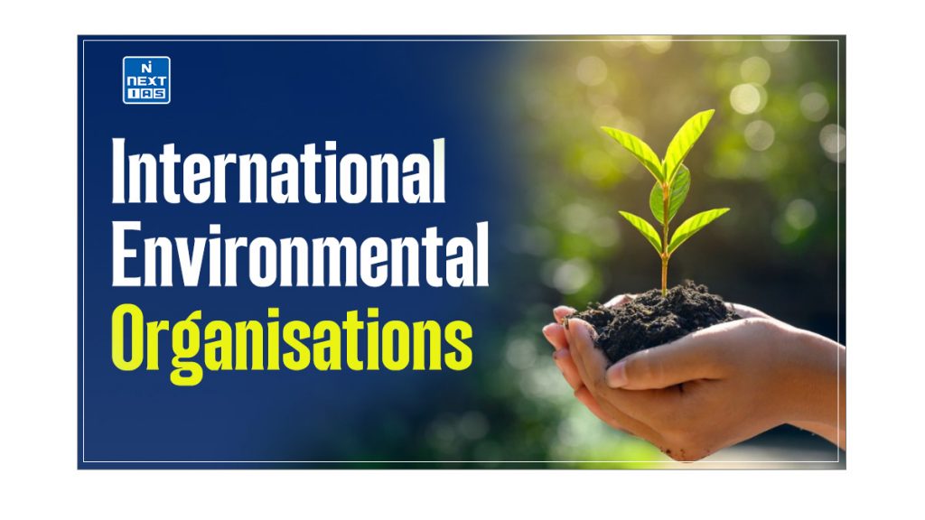 International Environmental Organisations