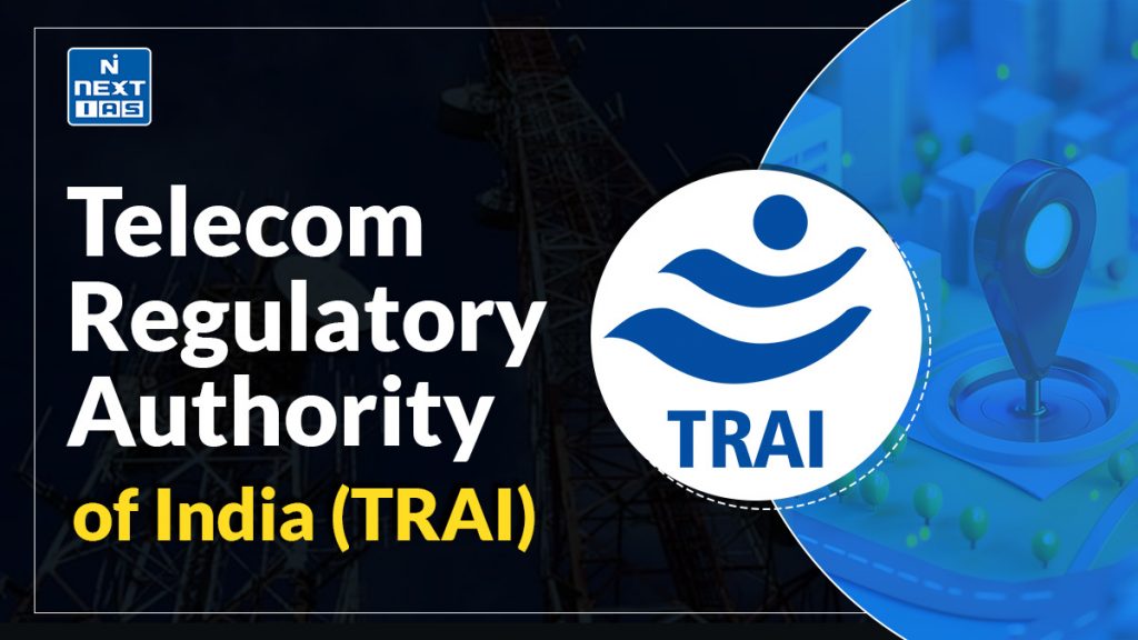 Telecom Regulatory Authority of India (TRAI)