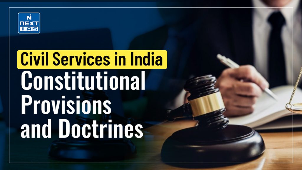 civil services india constitution doctrines