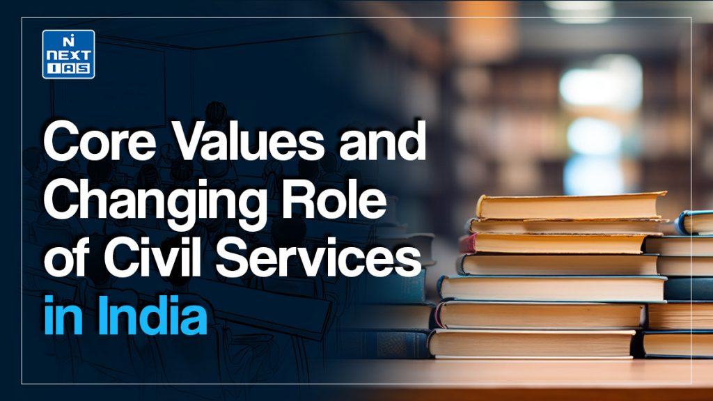 changing role of civil services in india