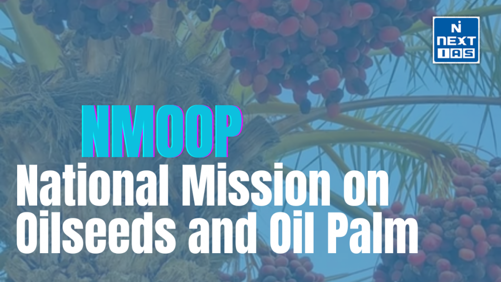 national mission on oilseeds and oil palm nmoop