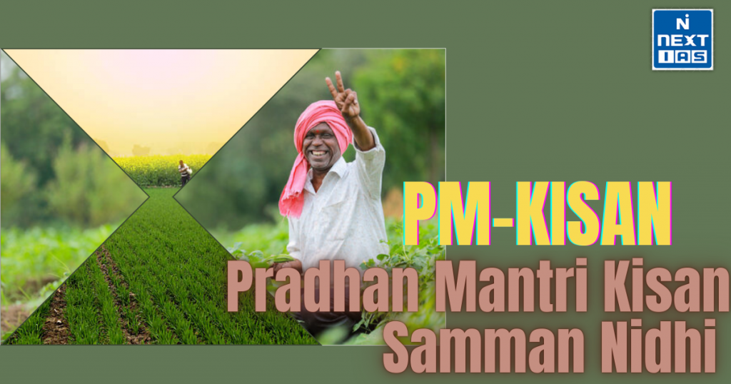 Pradhan Mantri Kisan Samman Nidhi (PM-KISAN)