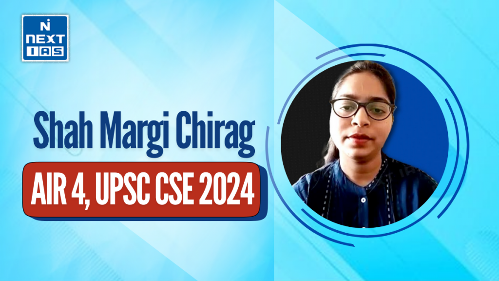 shah margi chirag air 4 upsc 2024 topper