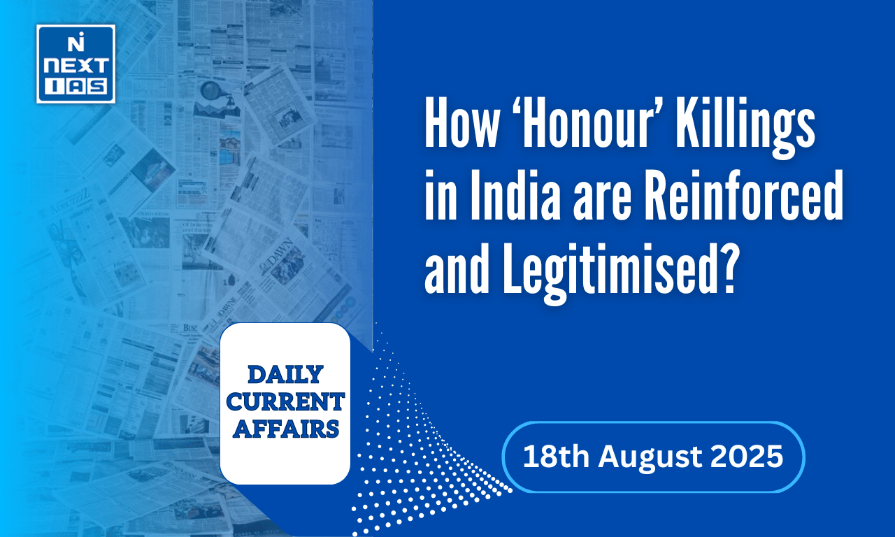 How ‘Honour’ Killings in India are Reinforced and Legitimised?