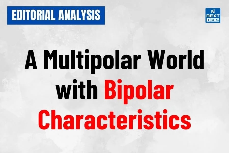 a multipolar world with bipolar characteristics